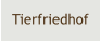 Tierfriedhof